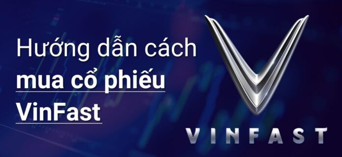 cach-mua-co-phieu-vinfast