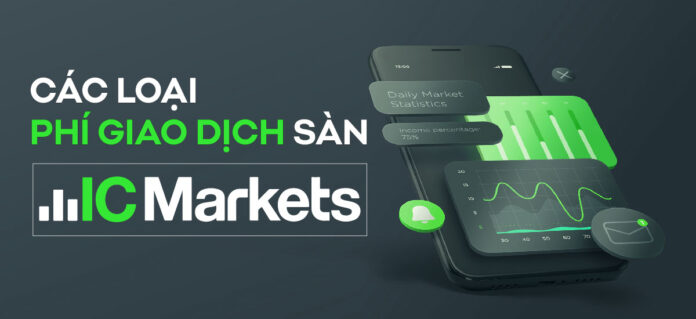 các loại phí sàn Icmarkets